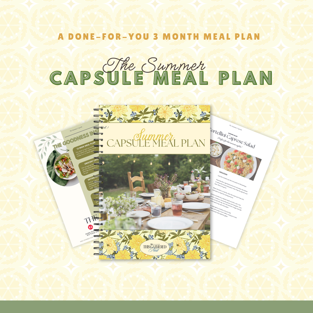 The {Summer} Capsule Meal Plan