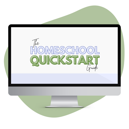 The Homeschool Quickstart Guide