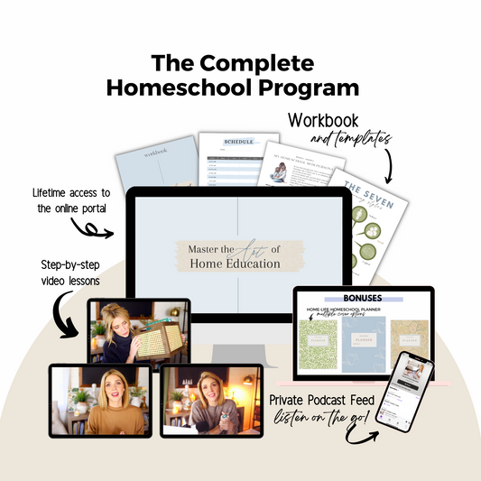 The {Art} of Home Education® Complete Course